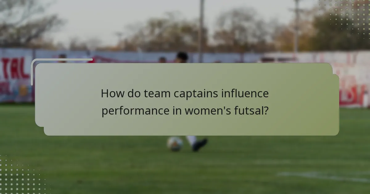 How do team captains influence performance in women's futsal?