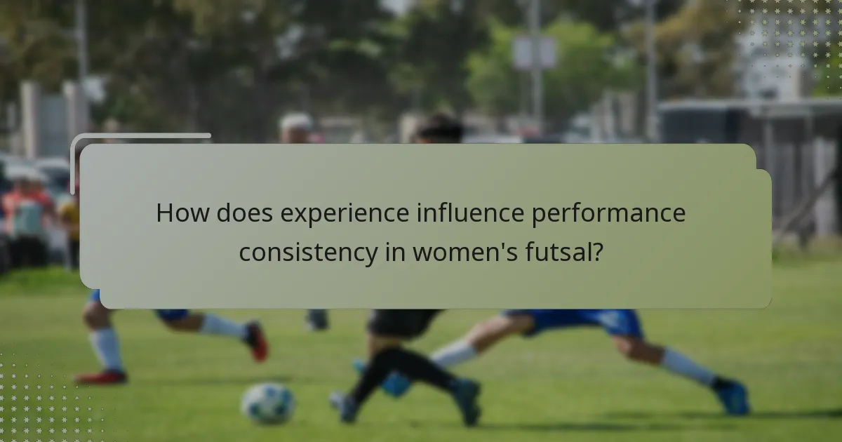 How does experience influence performance consistency in women's futsal?