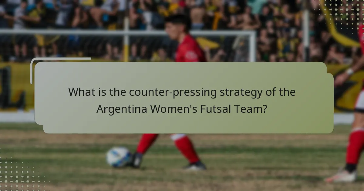 What is the counter-pressing strategy of the Argentina Women's Futsal Team?